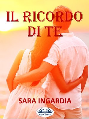 cover image of Il Ricordo Di Te